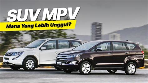 mpv vs suv|suv vs mpv malaysia.